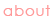 about